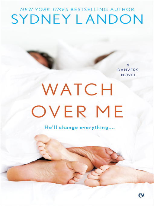 Title details for Watch Over Me by Sydney Landon - Available